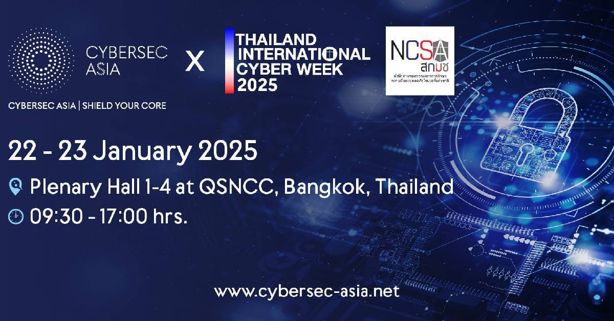 Cybersec Asia x Thailand International Cyber ​​​​​​Week 2025